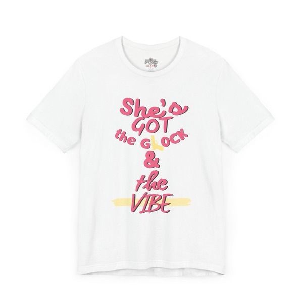 She's got the Glock & The Vibe Tee